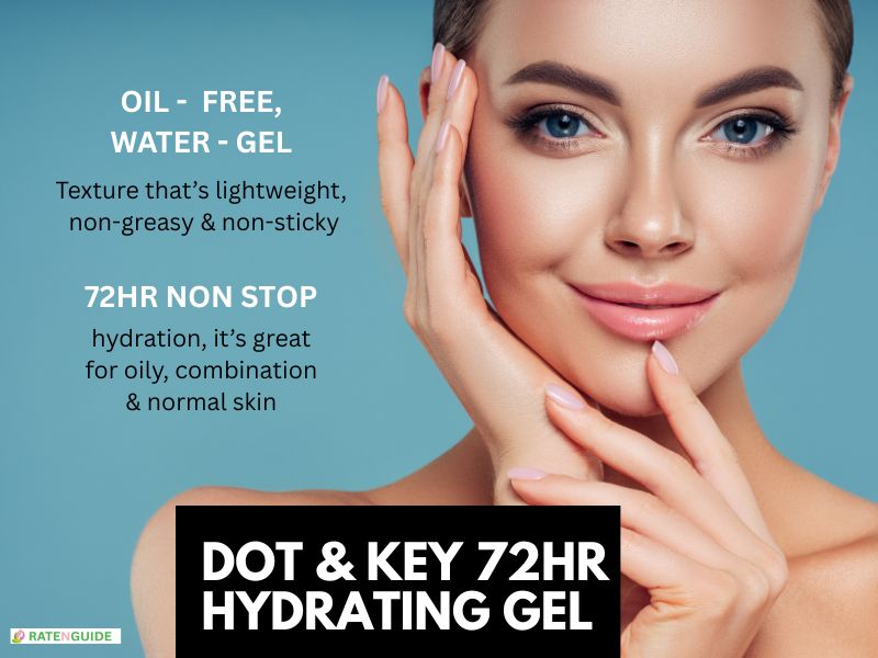 Read more about the article Dot & Key Hydrating Gel Moisturizer Review 2025 – Top Gel Moisturizer for Combination Skin