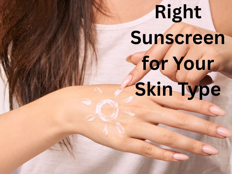 Read more about the article Right Sunscreen for Your Skin Type: Which Works Best for You?
